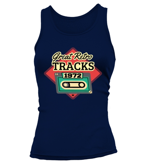 Great Retro Tracks 1972 Cassette Vintage Birthday Tank top Woman