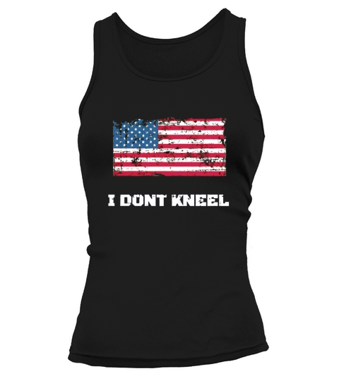Pround American I Dont Kneel shirt Tank top Woman