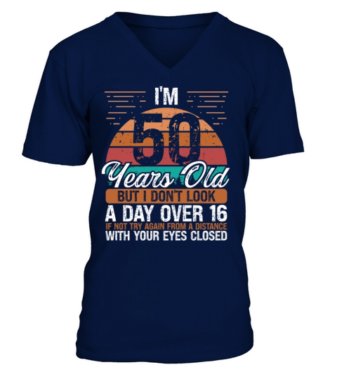 50 Birthday Day over 16 Vintage 50 Years Old V-Neck T-shirt