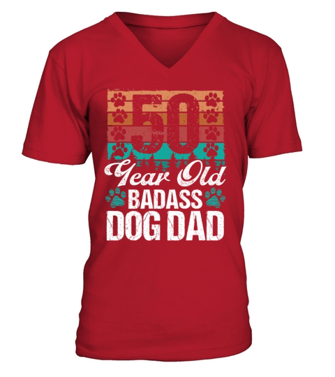 50 Year Old Dog Dad Dog Father 50th Birthday V-Neck T-shirt