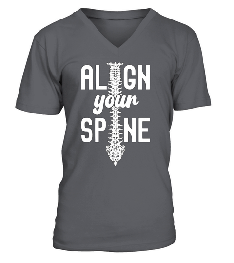 Chiropractor Align Your Spine Back Chiropractic V-Neck T-shirt