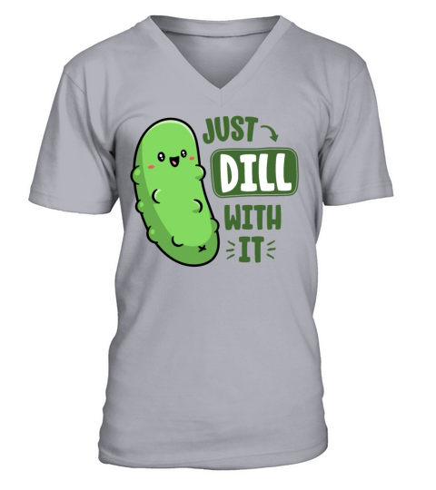 Dill With It Funny Pickle Pun Vegan Sarcastic V-Neck T-shirt