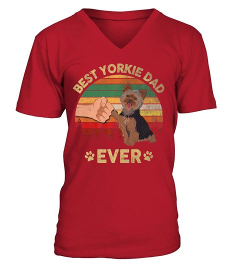Father Day Best Yorkie Dad Ever Vintage shirt V-Neck T-shirt