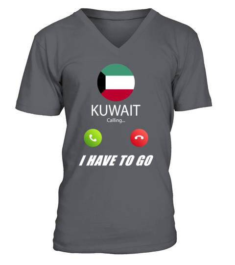 Kuwait is calling Is calling Flag Saying V-Neck T-shirt