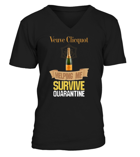 Veuve Clicquot Helping Me Survive Quarantine shirt V-Neck T-shirt