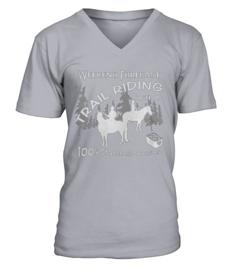 Weekend Forecast Horse Trail Riding Drinking Shirt V-Neck T-shirt