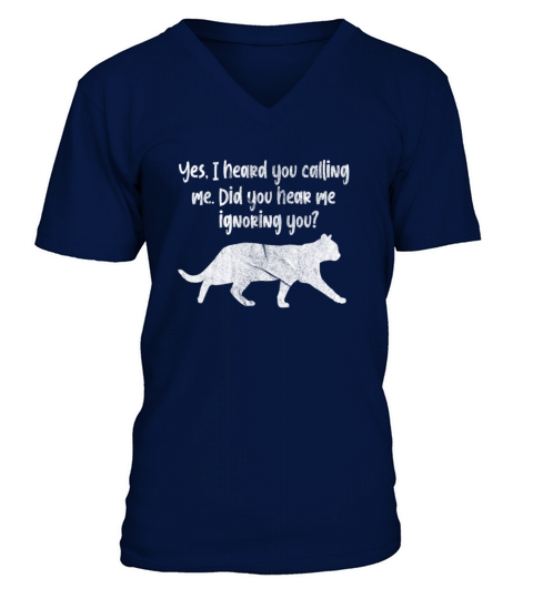 Yes I Heard You Calling Me Cat Vintage V-Neck T-shirt