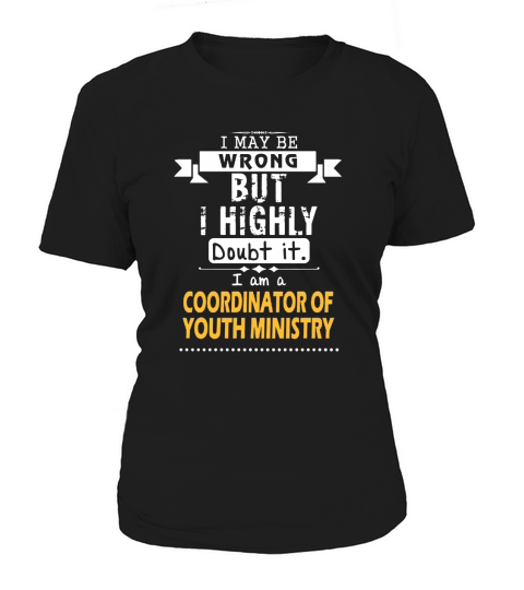 COORDINATOR OF YOUTH MINISTRY Dout It Women's T-Shirt