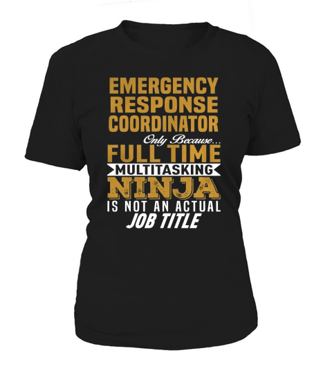 Emergency Response Coordinator Women's T-Shirt