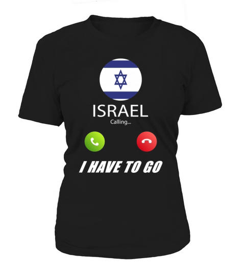 Israel is calling Is calling Flag Saying Women's T-Shirt