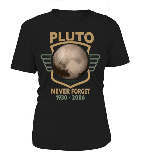 Never Forget Pluto Design Retro Style Funny Space Women's T-Shirt