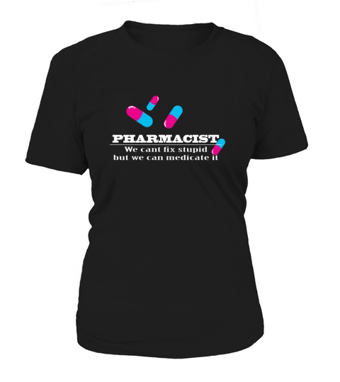 Pharmacist Shirt Women's T-Shirt