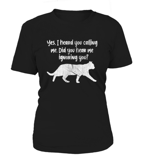 Yes I Heard You Calling Me Cat Vintage Women's T-Shirt