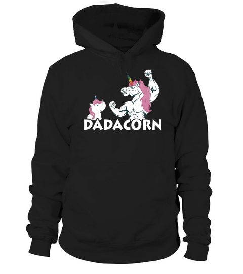 Dadacorn unicorn dad and baby fathers day shirt Hoodie Unisex