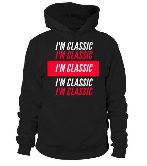 Im a classic car retro vintage Hoodie Unisex