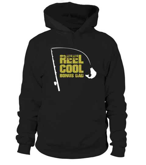 Reel Cool Bonus Dad LIMTED EDITION Hoodie Unisex