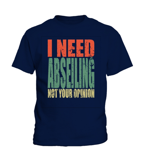 Abseiling Saying Funny Kids T-Shirt