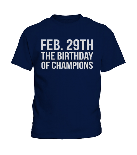February 29th Birthday Of Champions Leap Year Gift T-Shirt Kids T-Shirt