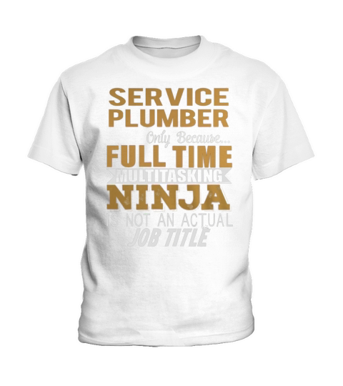 SERVICE PLUMBER Ninja Kids T-Shirt
