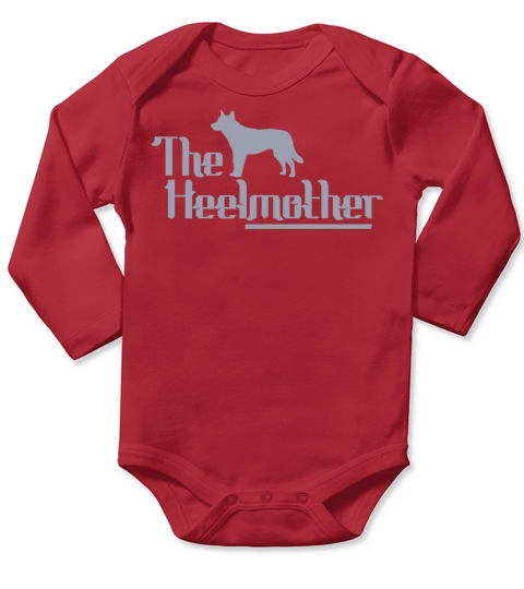 Blue Heeler Mom The Heelmother Long Sleeve Baby One-Piece