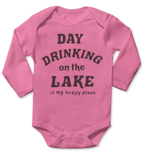 Day drinking on the lake is my happy place t-shirt Long Sleeve Baby One-Piece