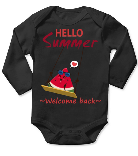 hello summer welcome back Long Sleeve Baby One-Piece