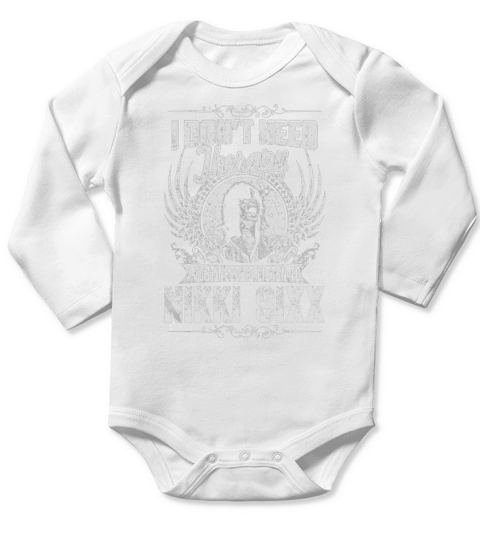 I Dont Need Therapy i Just Need To Listen To Nikki Sixx TShirt Long Sleeve Baby One-Piece