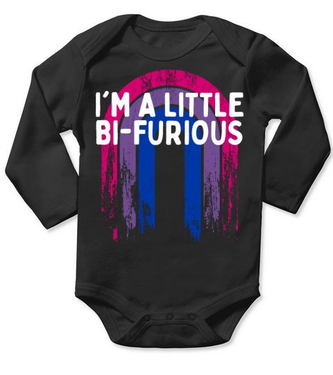 Im a Little Bi-Furious Bisexual LGBTQ Bi Pride Long Sleeve Baby One-Piece