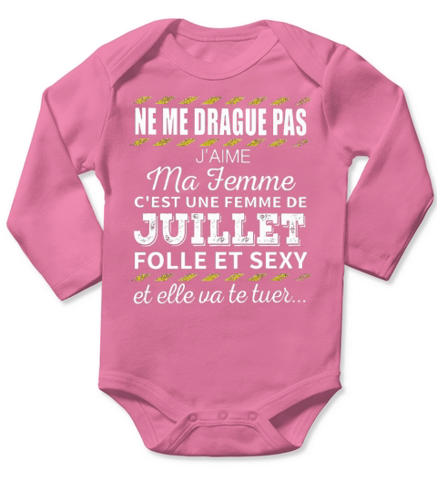 Ne me drague pas jaime ma femme Long Sleeve Baby One-Piece