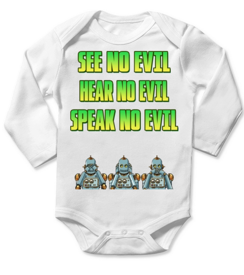 See No Evil Hear No Evil Speak No Funny Quote Long Sleeve Baby One-Piece