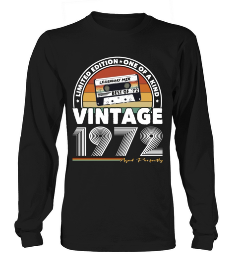 50th birthday vintage 1972 aged perfectly Long sleeved Unisex