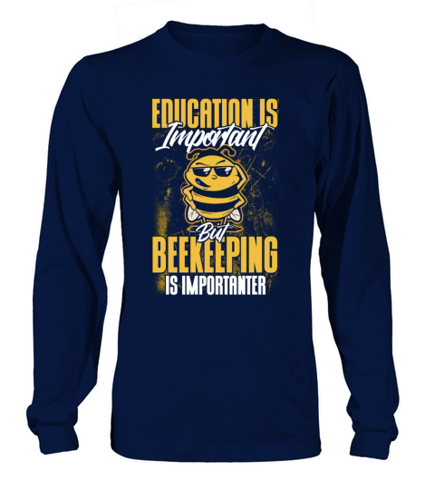 Beekeeping Apiculturist Bee Support Beekeeper Long sleeved Unisex
