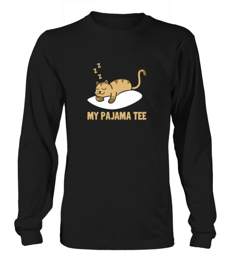 My Pajama Tee Cat Long sleeved Unisex