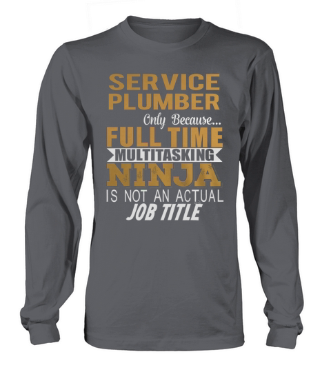 SERVICE PLUMBER Ninja Long sleeved Unisex