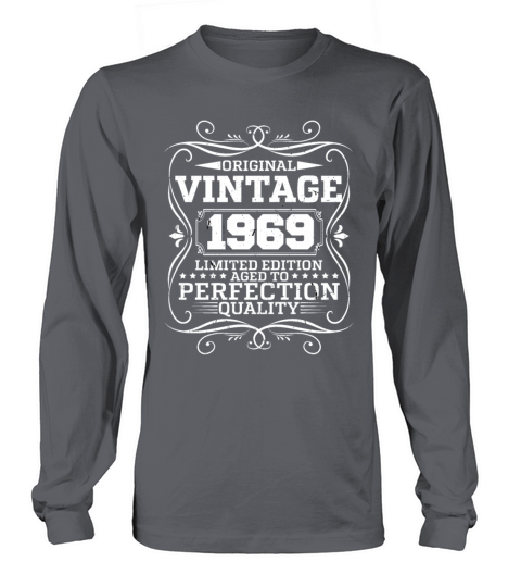Vintage 1969 Original Limited Edition Long sleeved Unisex