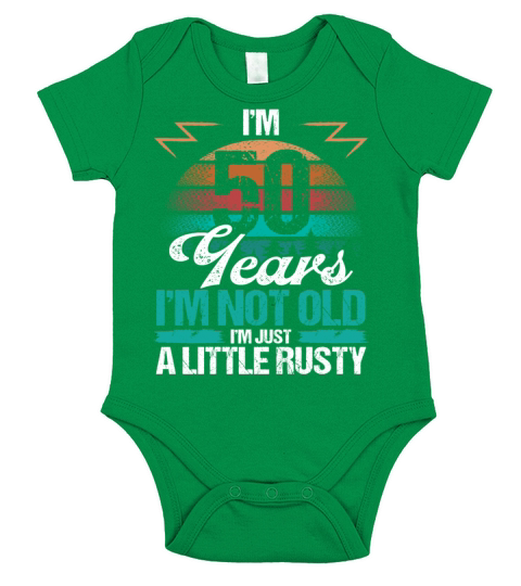 50 Birthday Idea Funny Im not old Humor Year Old Short Sleeve Baby One-Piece