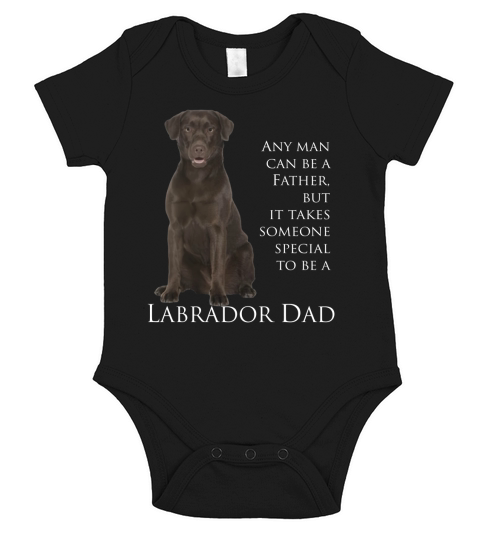 CHOCOLATE LAB DAD SHIRT Short Sleeve Baby One-Piece