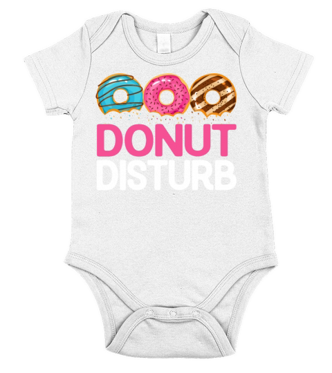 Donut Disturb Pun Jokes - Funny Doughnut Donut Short Sleeve Baby One-Piece
