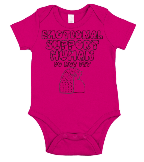 Emotional Support Humans Do Not Pet Service Human Short Sleeve Baby One-Piece