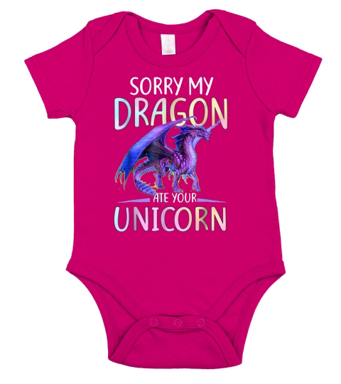 Funny Sorry My Dragon Ate Your Unicorn shirt Short Sleeve Baby One-Piece