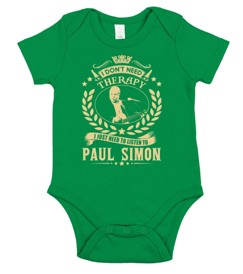 I Dont Need Therapy I Just Need To Listen To Paul Simon TShirt Short Sleeve Baby One-Piece