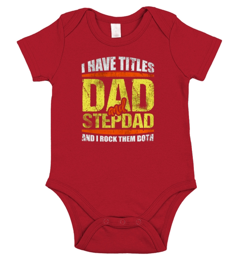 I Have Two Titles Dad And Stepdad Short Sleeve Baby One-Piece
