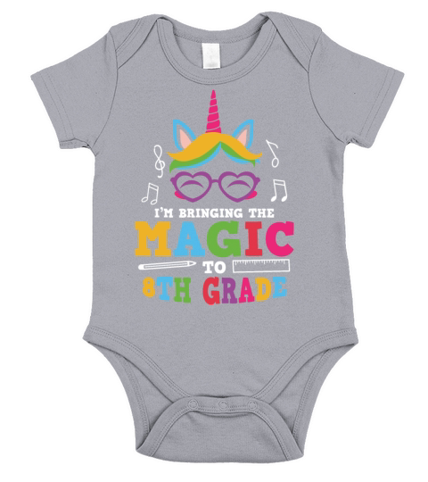Im Bringing The Magic To 8th Grade Short Sleeve Baby One-Piece