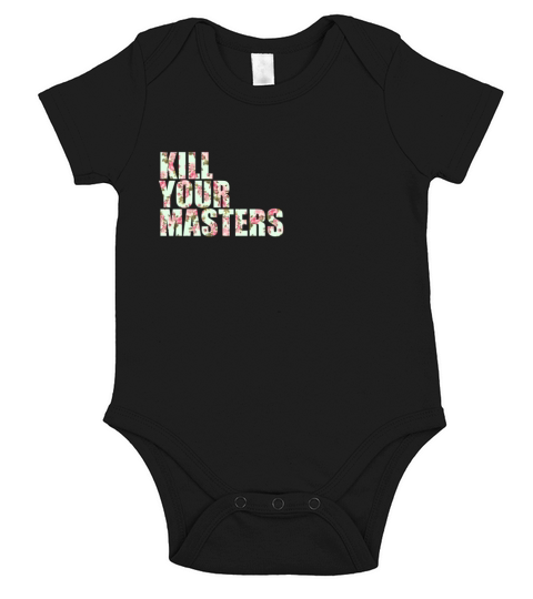 kill your masters Short Sleeve Baby One-Piece