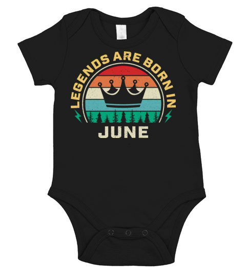 Legends are born in June Vintage shirt Short Sleeve Baby One-Piece