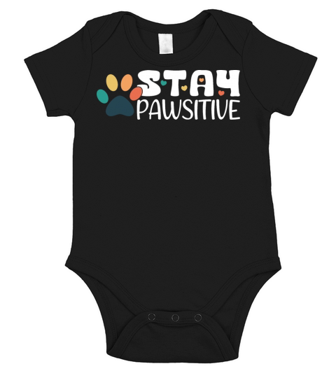 Stay Pawsitive Vintage White Text Short Sleeve Baby One-Piece