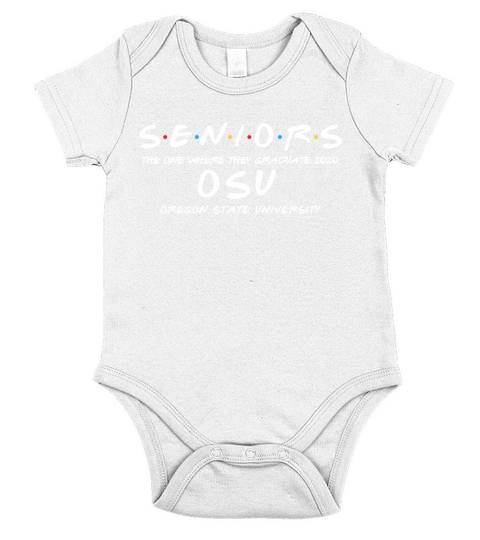 The One Where They Graduate Seniors Class Of 2020 Oregon State University Short Sleeve Baby One-Piece