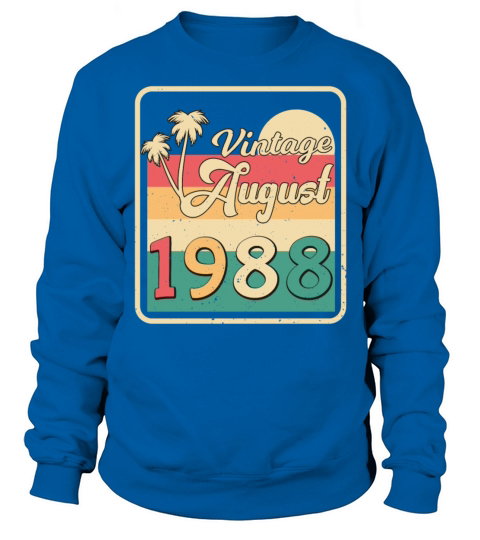 1988 August Vintage Sweatshirt Unisex