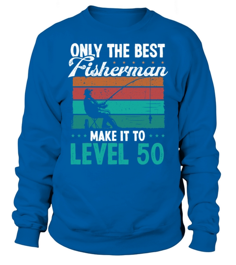 50 Year Old Vintage Fishing 50th Birthday Fisher Sweatshirt Unisex