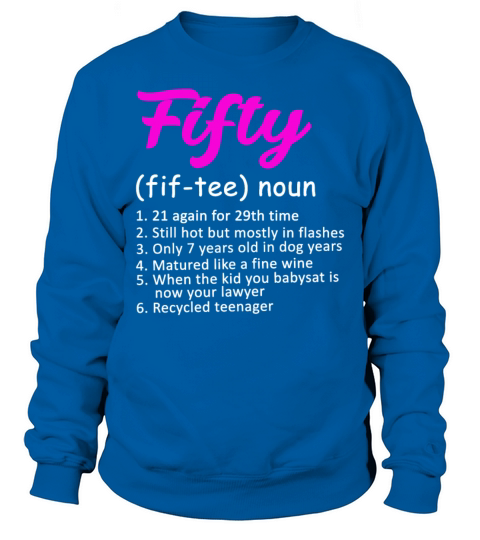 50th Birthday Sweatshirt Unisex